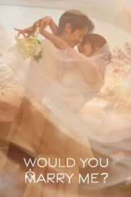 Would You Marry Me?: 2025