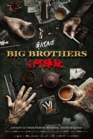GATAO: Big Brothers: 2025