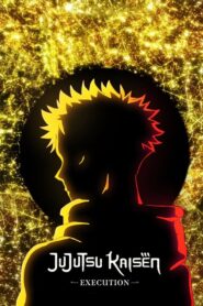 JUJUTSU KAISEN: Execution: 2025