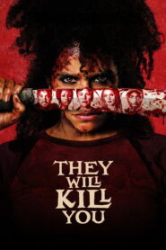 They Will Kill You: 2026