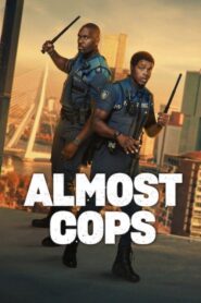 Almost Cops: 2025