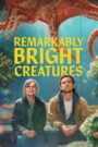 Remarkably Bright Creatures: 2026
