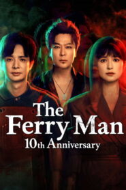 The Ferry Man 10th Anniversary: 2026