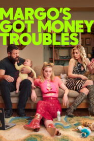 Margo’s Got Money Troubles: 2026