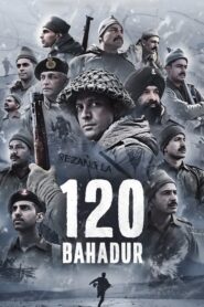 120 Bahadur: 2025