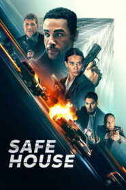 Safe House: 2025