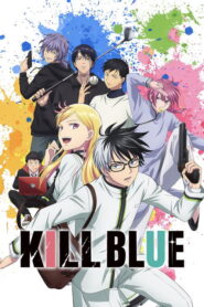 KILL BLUE: 2026