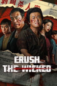 Crush The Wicked: 2026