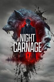 Night Carnage: 2025